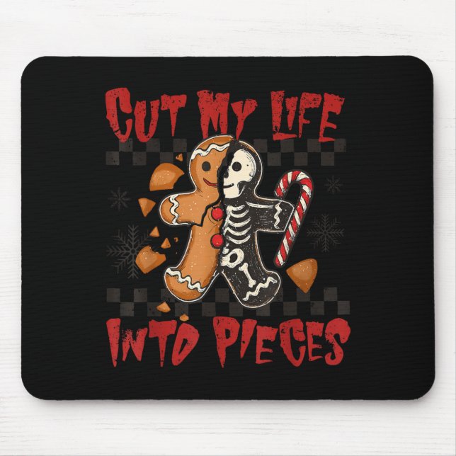 Mousepad Cut My Life Into Eces Xmas Gingerbread Funny Chris (Frente)