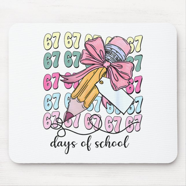 Mousepad Cute 67 Days Smarter 67 Days Of School Coquette Bo (Frente)