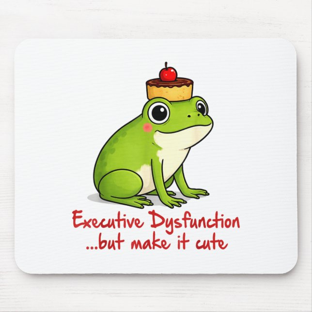 Mousepad Cute Adhd Sapo Disfunção Executiva Mas (Frente)