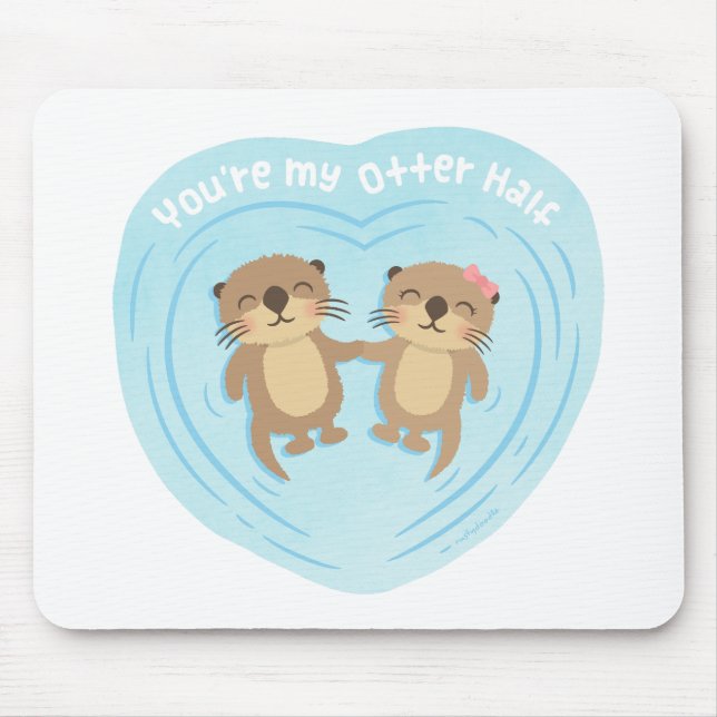 Mousepad Cute Amor Pun Humor Você É Minha Outra Metade De L (Frente)