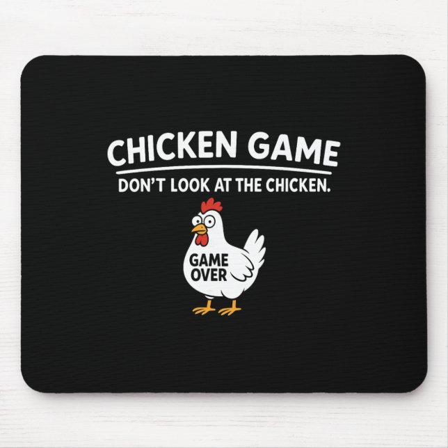 Mousepad Cute Chicken Game Don't Look At The Chicken Funny  (Frente)