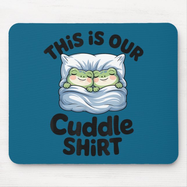 Mousepad Cute Frog Couple This Is Our Cuddle  (Frente)