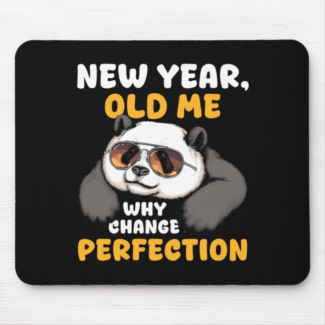 Mousepad Cute Lazy Panda New Year Old Me 2026 Funny Sarcast (Frente)