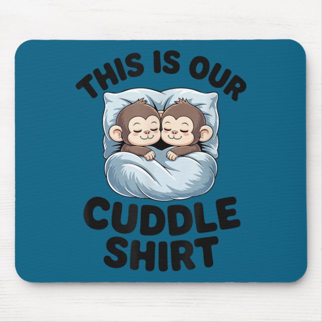 Mousepad Cute Monkeys Snuggle This Is Our Cuddle  (Frente)