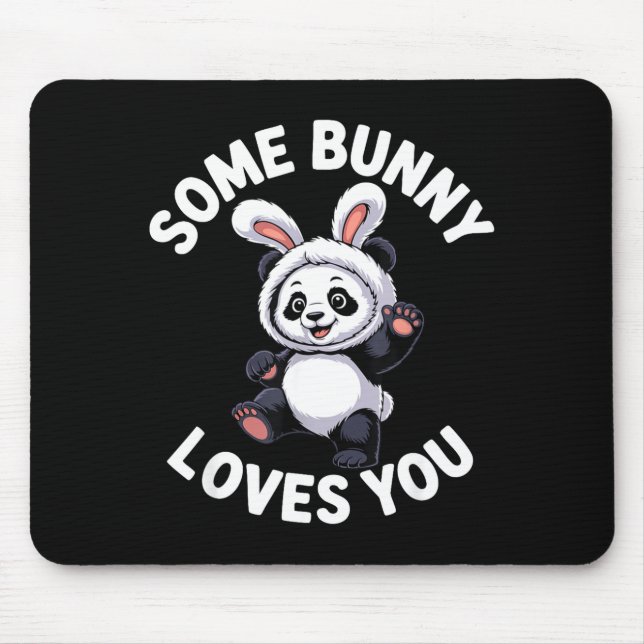 Mousepad Cute Panda Bunny Easter Some Bunny Loves You  (Frente)