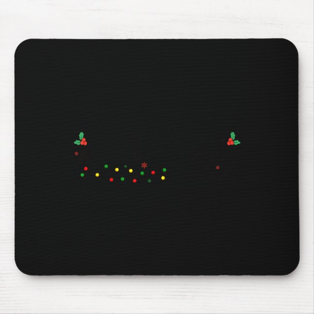 Mousepad Cute Probably Just Gonna Jingle Some Of The Way I' (Frente)