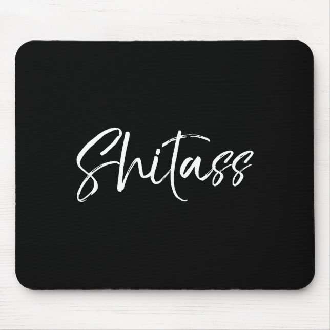 Mousepad Cute Quote For Women Sarcastic Gag Gift  (Frente)