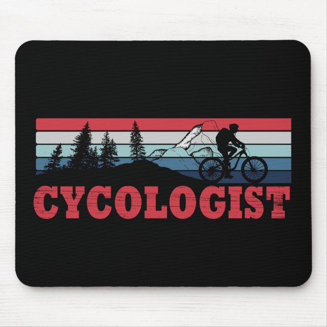 Mousepad Cycologist tem um ciclismo engraçado dizendo (Frente)