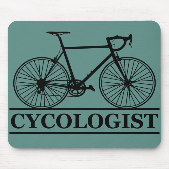 Mousepad Cycologista Engraçado Ciclismo para Ciclistas e Bi (Frente)
