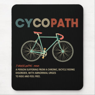 Mousepad Cycopath Funny Cycling Gift for Cyclists Bikers