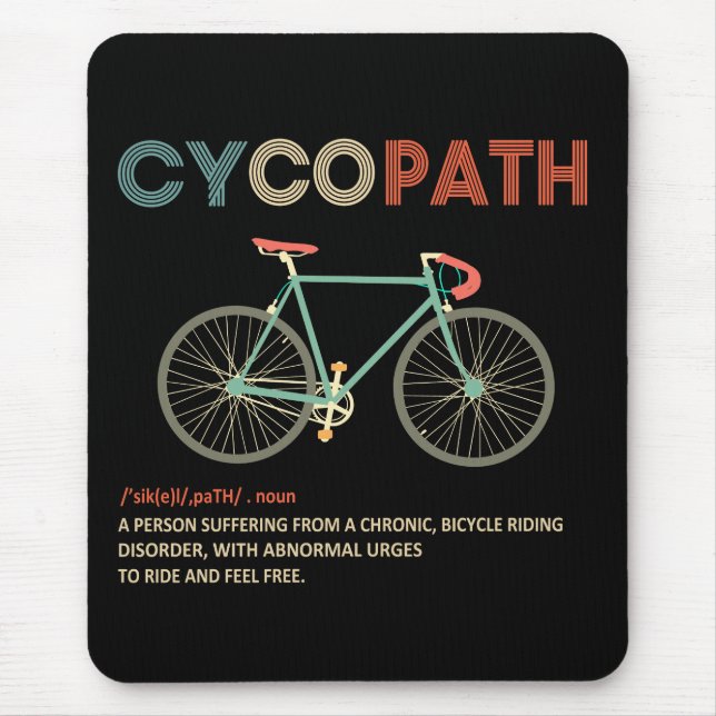 Mousepad Cycopath Funny Cycling Gift para Ciclistas Bikers (Frente)