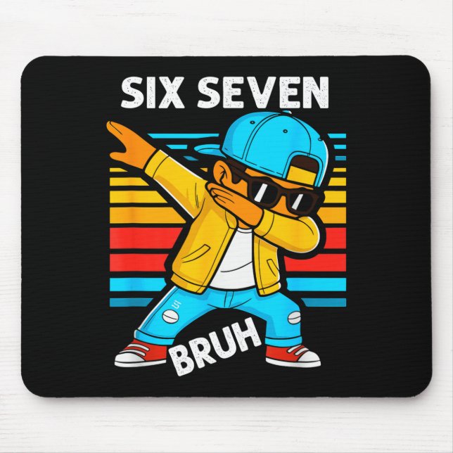 Mousepad Dabbing Six Seven Bruh 67 Meme 6 7 Numbers Funny B (Frente)