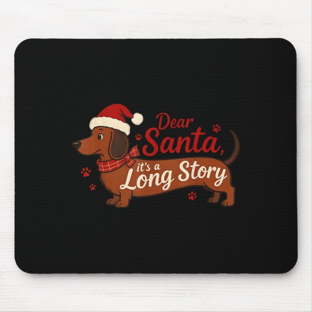 Mousepad Dachshund Dog Dear Santa It's A Long Story Funny C (Frente)