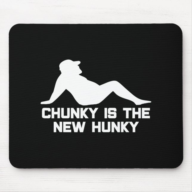 Mousepad Dad Bod Chunky Is The New Hunky Dadbod Silhouette  (Frente)