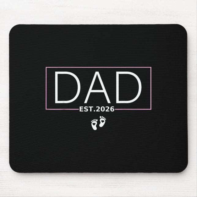 Mousepad Dad Est. 2026 Expect Baby 2026 Father 2026 New Dad (Frente)
