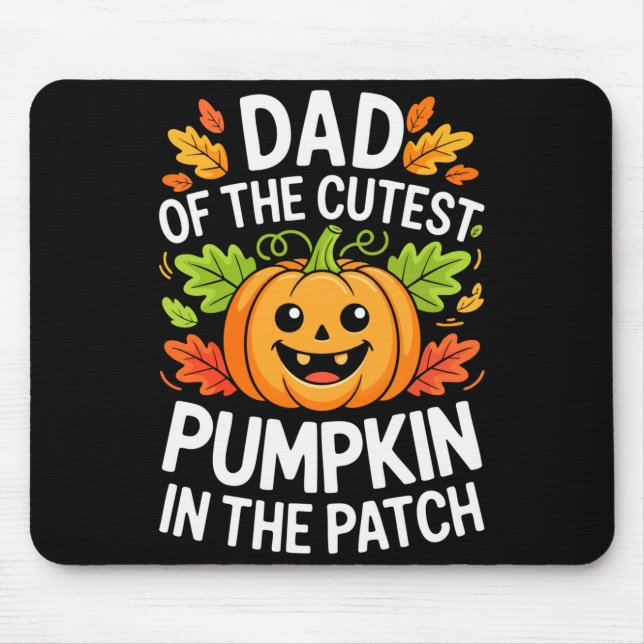 Mousepad Dad Of The Cutest Pumpkin In The Patch Shirt Hallo (Frente)