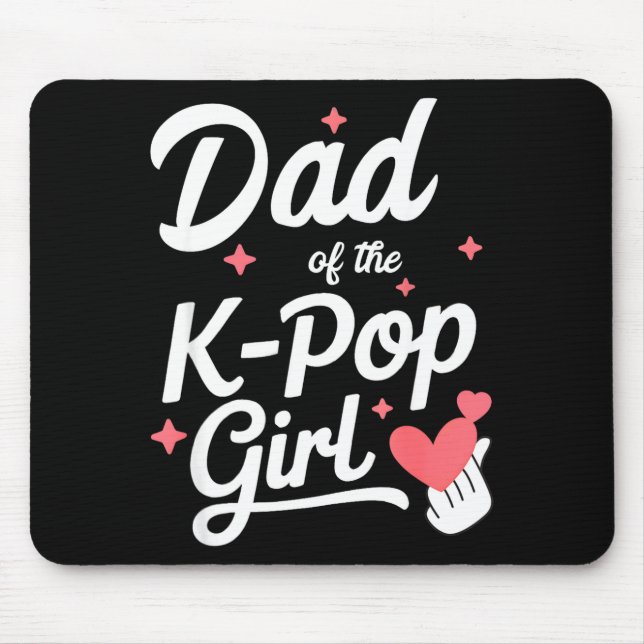 Mousepad Dad Of The K P Girl K-p Fashion Men  (Frente)