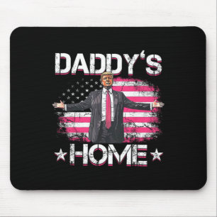 Mousepad Daddys Home Trump Pink 2024 Engraçado Trump Take A