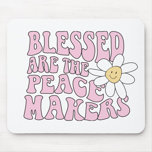 Mousepad Daisy and Peace Makers Slogan (Frente)