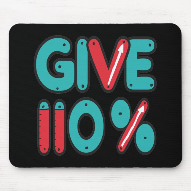Mousepad Dar 110% De Esforço Máximo (Frente)