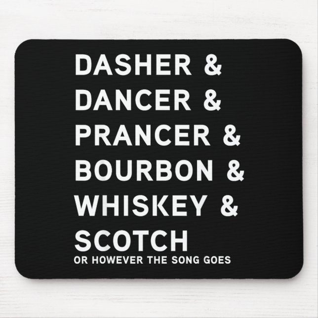 Mousepad Dasher Dancer Prancer And Bourbon Whiskey Funny Ch (Frente)
