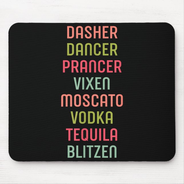 Mousepad Dasher Dancer Prancer Vixen Moscato Vodka Tequila  (Frente)
