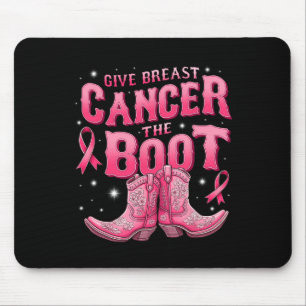 Mousepad Dê Ao Cancer Da Mama O Cancer Da Garota De Boot Aw
