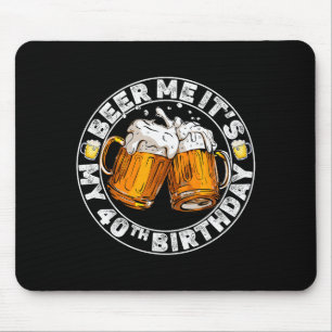 Mousepad Dê-me Cerveja É Meu 40º Aniversário Citação Divert