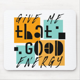 Mousepad Dê-me que positivo alaranjado da BOA ENERGIA