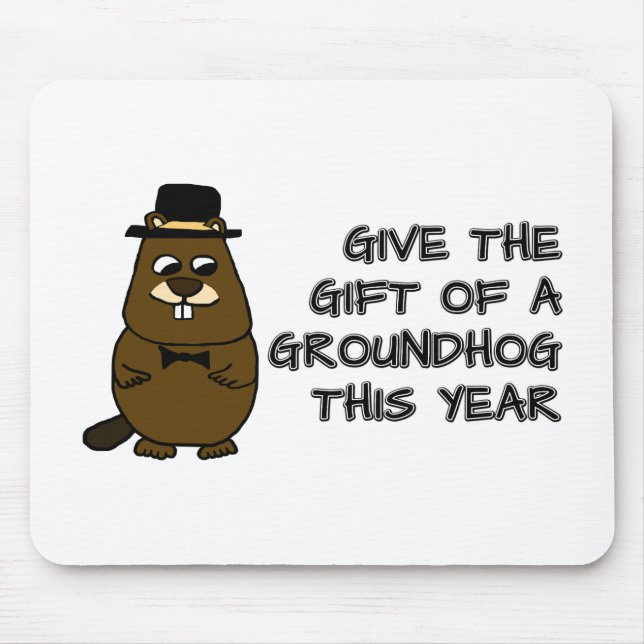 Mousepad Dê o presente de um Groundhog este ano (Frente)