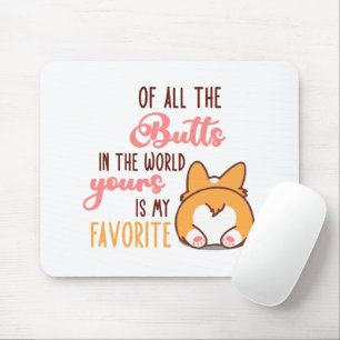Mousepad De Todos os Traseiros do Mundo o Seu é o Meu Favor