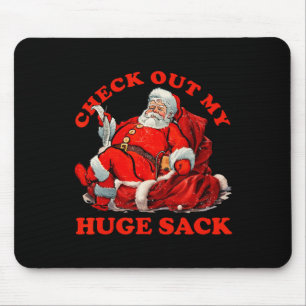 Mousepad Dê uma olhada nos meus Papais noeis de saco enorme