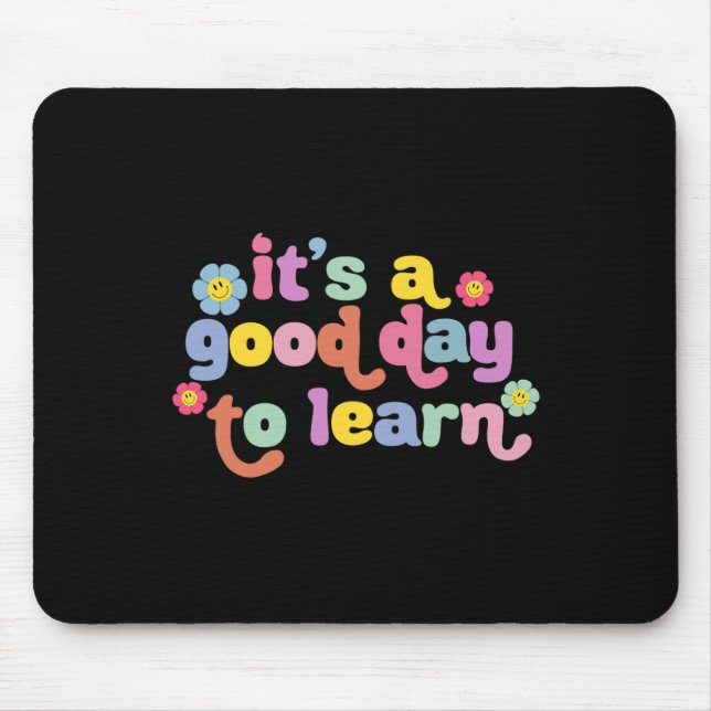 Mousepad De Volta À Motivação Escolar É Um Bom Dia Para Ama (Frente)