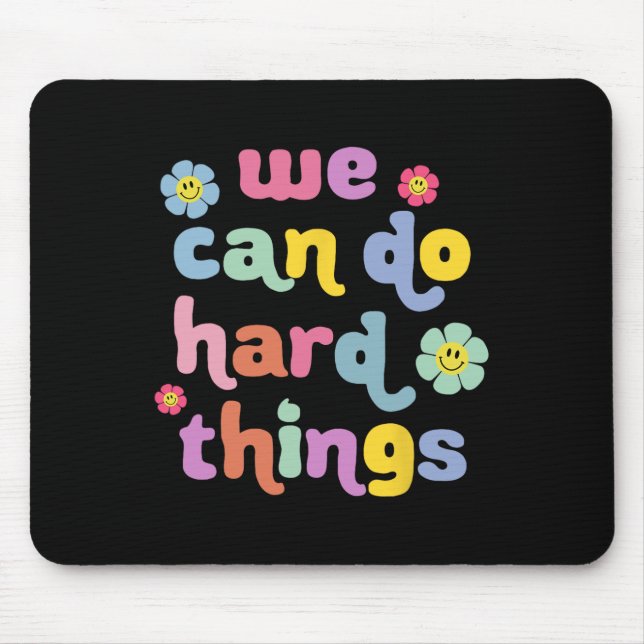 Mousepad De Volta às Aulas Podemos Fazer Coisas Difíceis Mo (Frente)