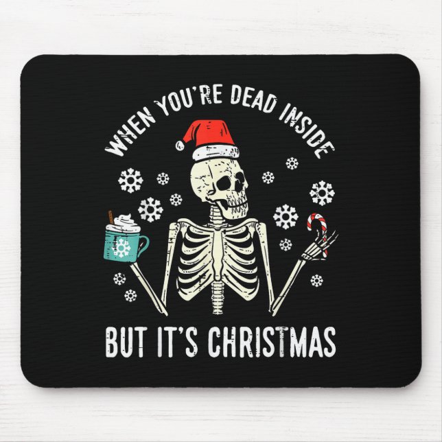 Mousepad Dead Inside But Its Christmas Skeleton Coffee Xmas (Frente)