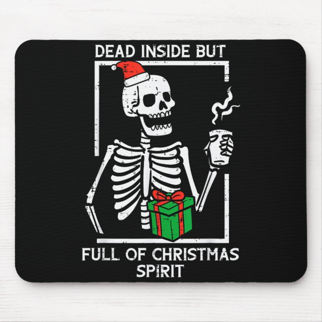 Mousepad Dead Inside Full Christmas Srit Skeleton Xmas Wome (Frente)