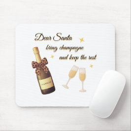 Mousepad Dear Santa Champagne Design