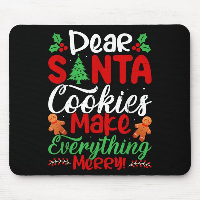 Mousepad Dear Santa Cookies Make Everything Merry! Funny Ch (Frente)