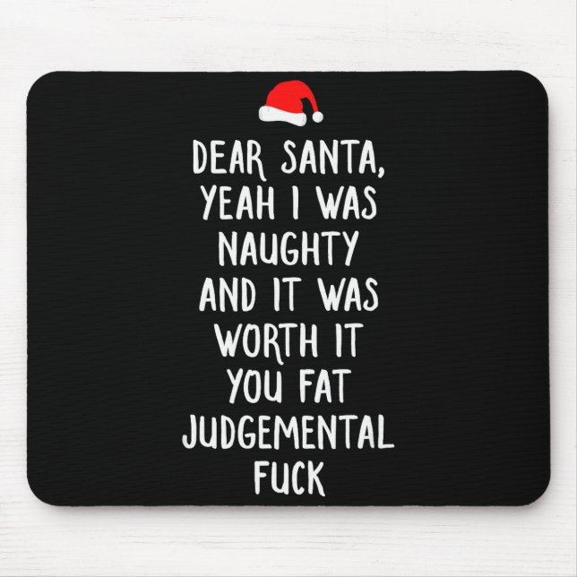 Mousepad Dear Santa Funny Inappropriate Christmas  (Frente)