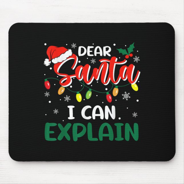 Mousepad Dear Santa I Can Explain Christmas Family Matching (Frente)