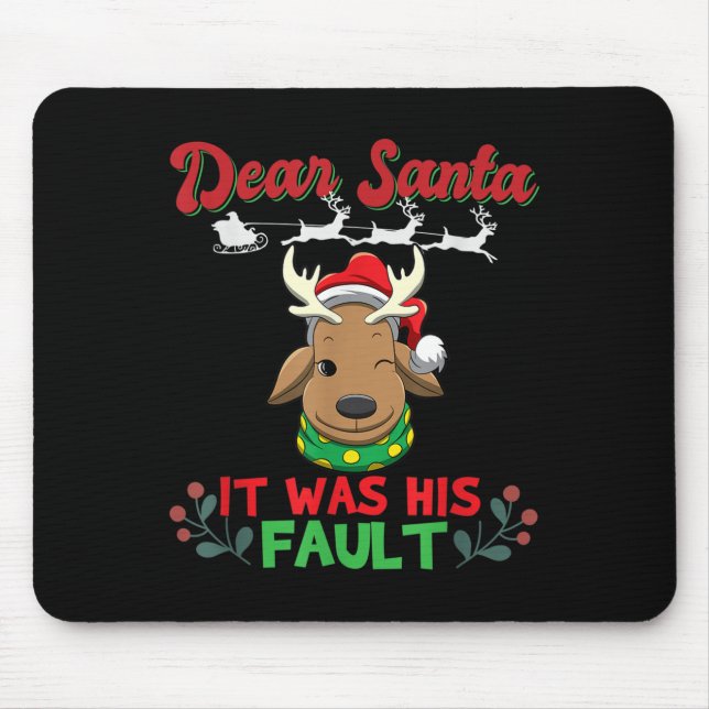 Mousepad Dear Santa It Was His Fault Siblings Matching Xmas (Frente)