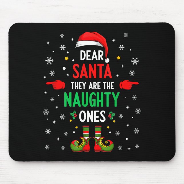 Mousepad Dear Santa They Naughty Ones Christmas Xmas Men Wo (Frente)
