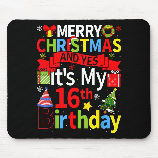 Mousepad December 25th Merry Christmas And Yes It's My 16th (Frente)
