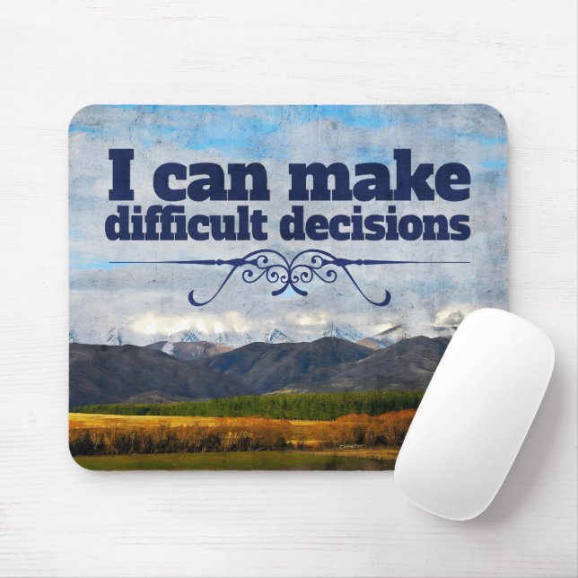 Mousepad "Decisões difíceis" Afirmação de motivação (Com mouse)