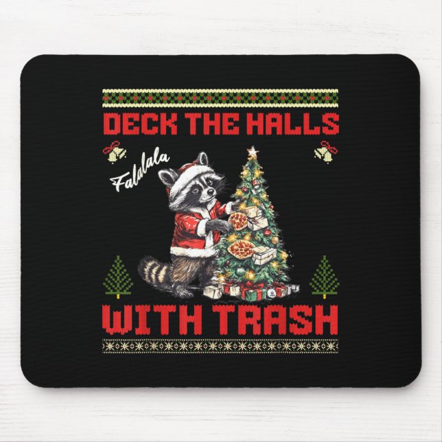 Mousepad Deck The Halls With Trash Raccoon Ugly Christmas S (Frente)