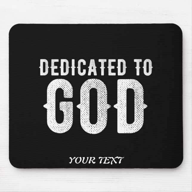 MOUSEPAD DEDICADO A DEUS TEXTO BRANCO PERSONALIZÁVEL LEGAL (Frente)