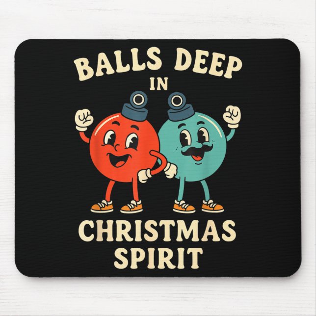 Mousepad Deep In Christmas Srit Funny Retro Holiday Humor  (Frente)