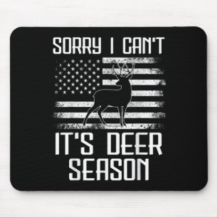 Mousepad Deer Hunting Men Desculpam A Sua Época De Veados,