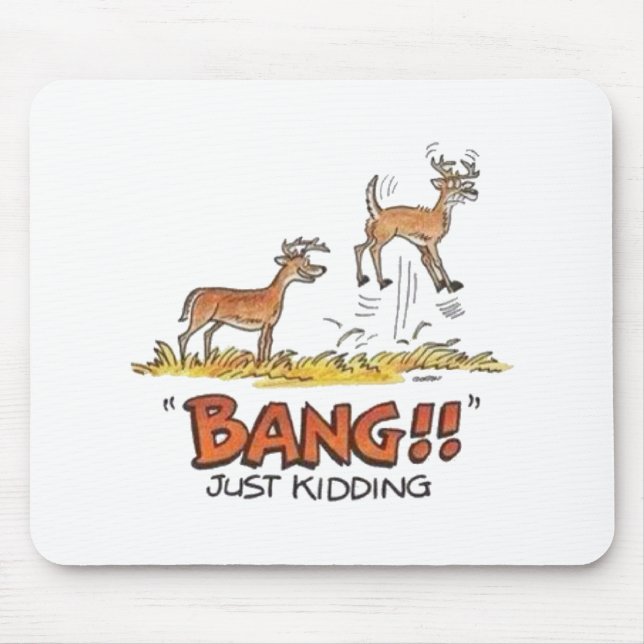 Mousepad Deer Hunting Piada (Frente)