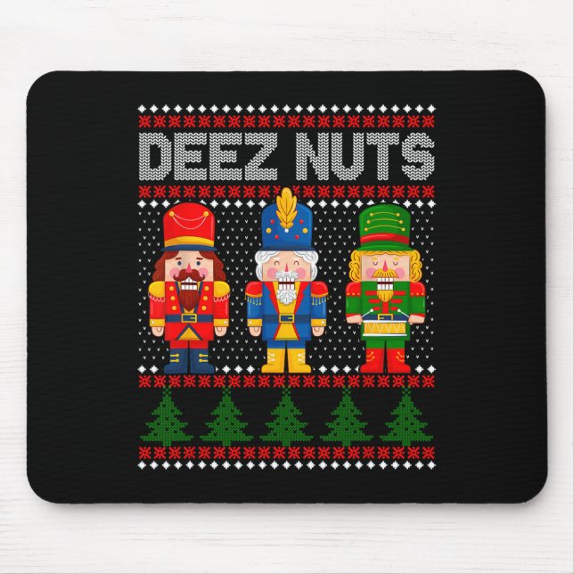 Mousepad Deez Loucos Nutcracker Divertir-se Feio Natal (Frente)